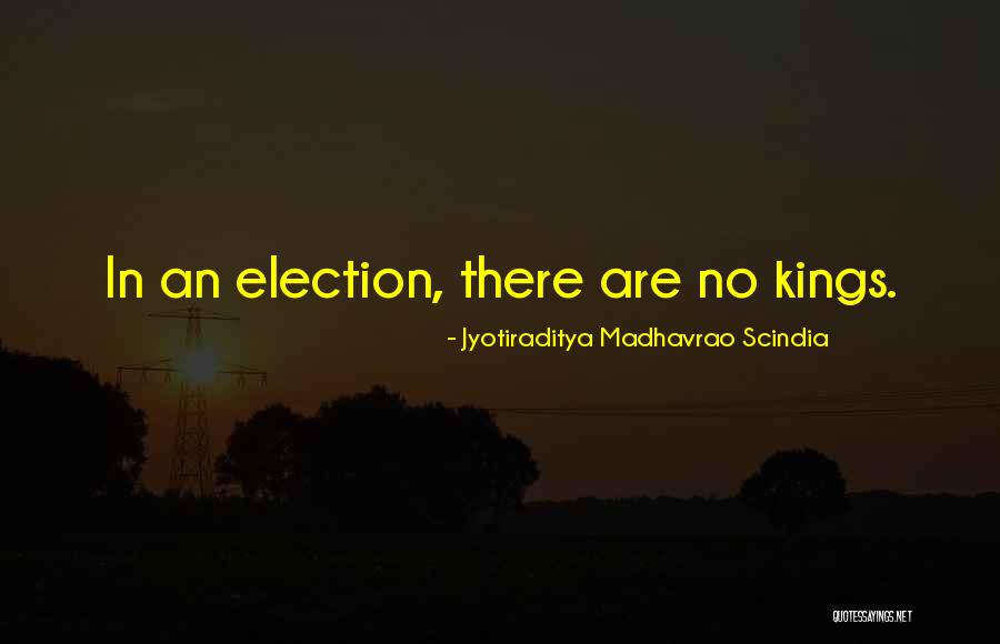 Madhavrao I Quotes By Jyotiraditya Madhavrao Scindia Madhavrao I Quotes By Jyotiraditya Madhavrao Scindia