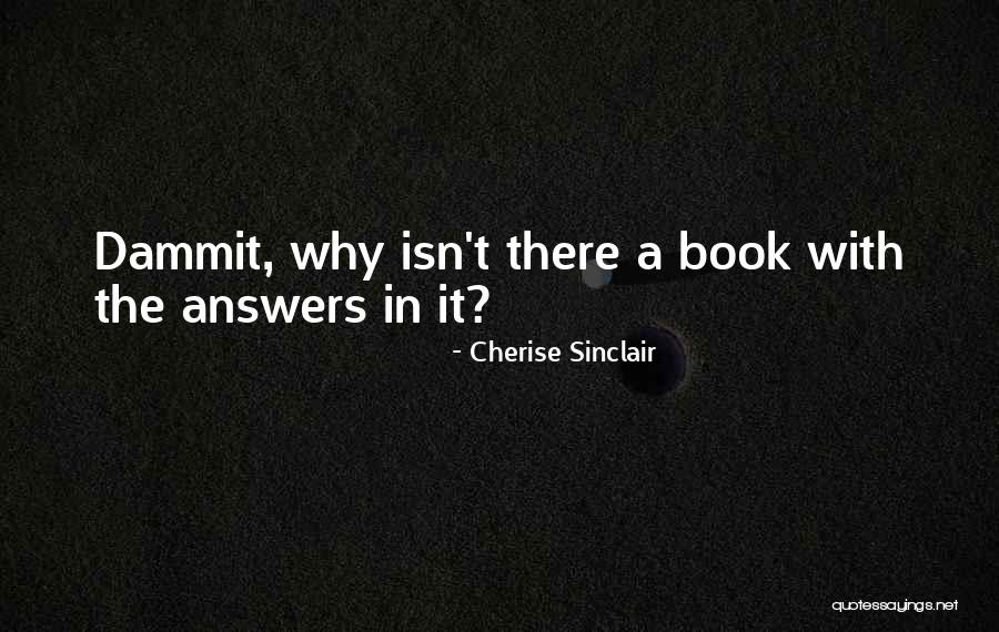 Madhok Md Quotes By Cherise Sinclair Madhok Md Quotes By Cherise Sinclair