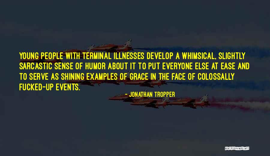 Madhouse 2004 Quotes By Jonathan Tropper Madhouse 2004 Quotes By Jonathan Tropper