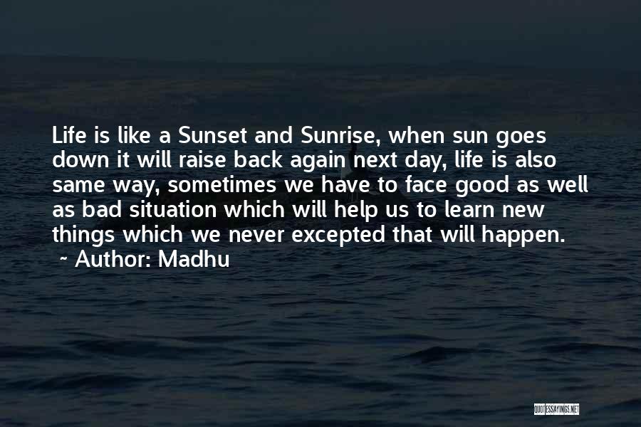 Madhu Quotes 1023306