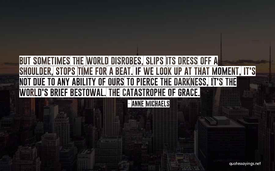Madhuchandas Birthplace Quotes By Anne Michaels Madhuchandas Birthplace Quotes By Anne Michaels