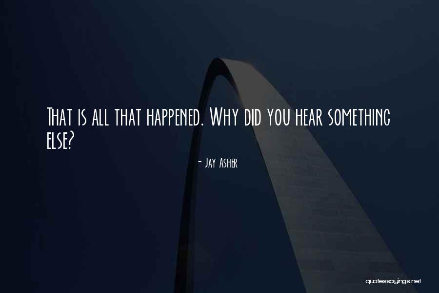 Madhumati Full Quotes By Jay Asher Madhumati Full Quotes By Jay Asher