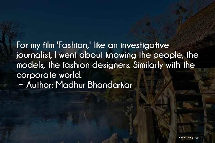 Madhur Bhandarkar Quotes 135930