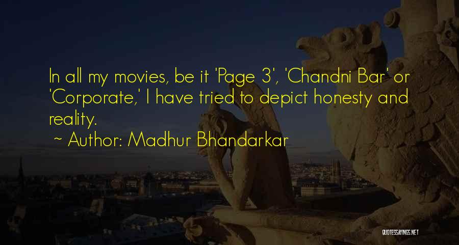 Madhur Bhandarkar Quotes 407035
