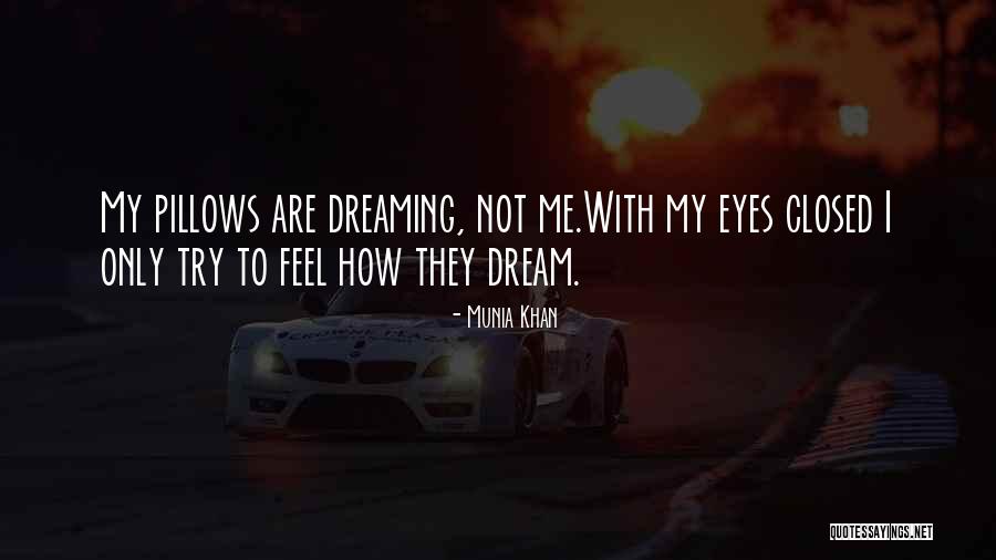Madhureeta Achari Quotes By Munia Khan Madhureeta Achari Quotes By Munia Khan
