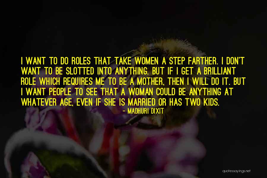 Madhuri Dixit Quotes 1469915 Madhuri Dixit Quotes 1469915
