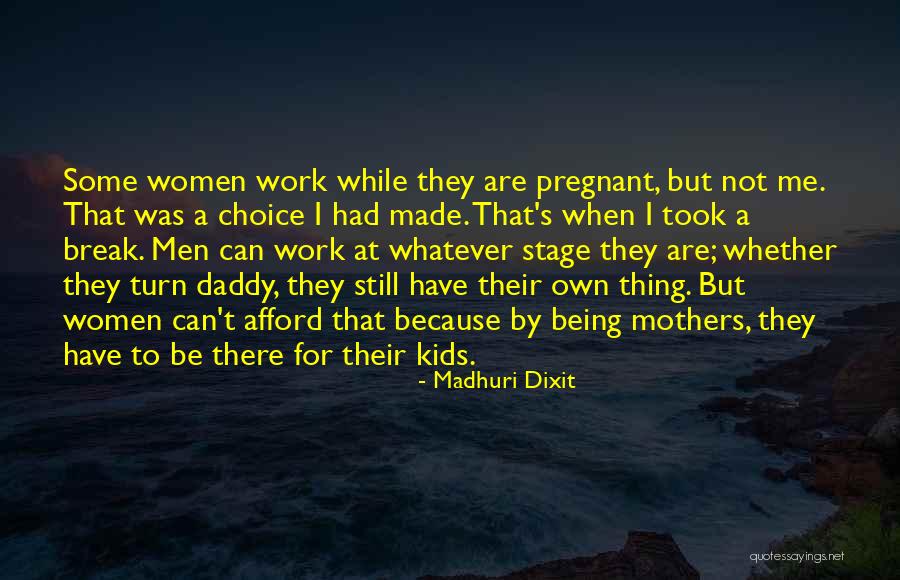 Madhuri Dixit Quotes 866577 Madhuri Dixit Quotes 866577