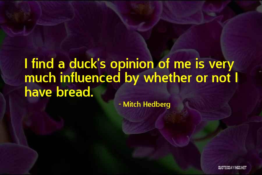 Madhushree Mukherjee Quotes By Mitch Hedberg Madhushree Mukherjee Quotes By Mitch Hedberg