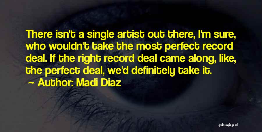 Madi Diaz Quotes 2163200