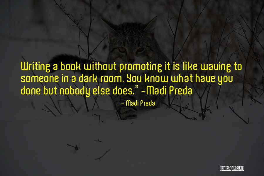Madi Preda Quotes 329644 Madi Preda Quotes 329644
