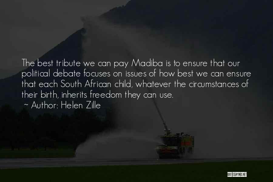 Madiba Quotes By Helen Zille