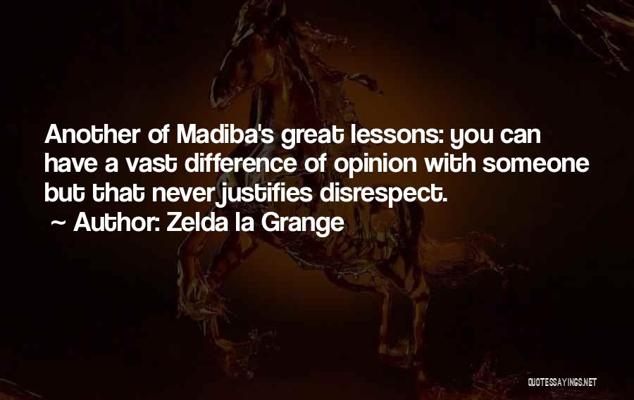Madiba Quotes By Zelda La Grange