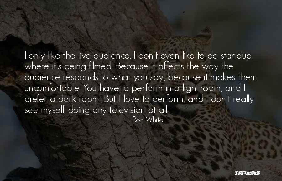 Madicken Part Quotes By Ron White Madicken Part Quotes By Ron White
