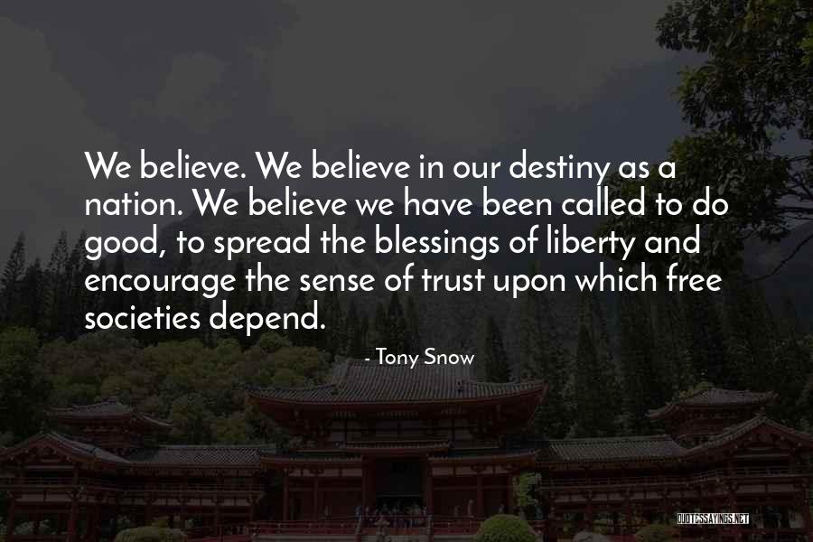 Madihah Almustafa Quotes By Tony Snow Madihah Almustafa Quotes By Tony Snow
