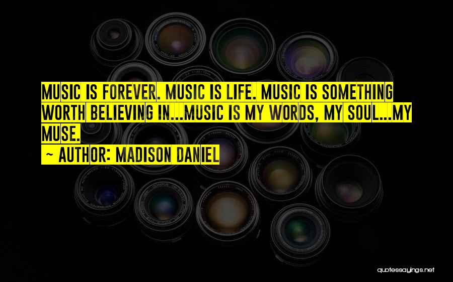 Madison Daniel Quotes 1538081