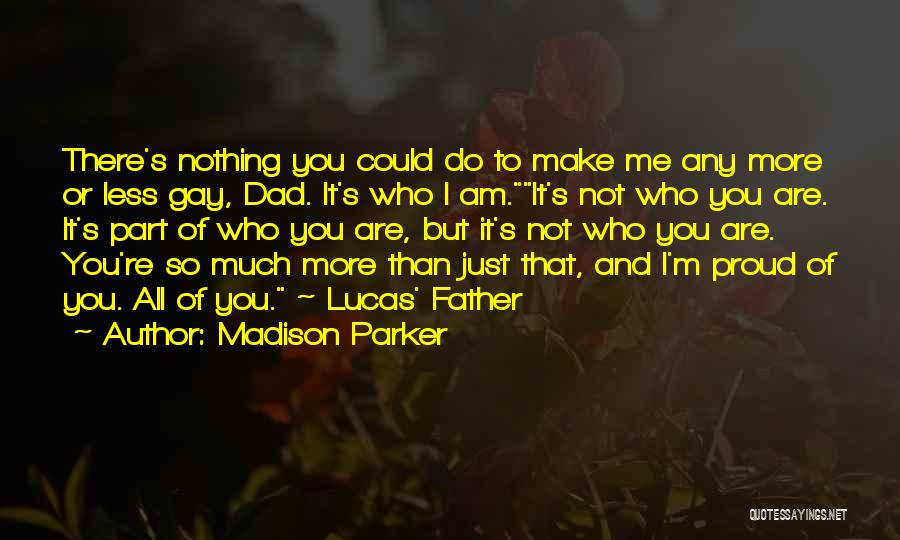 Madison Parker Quotes 1139178