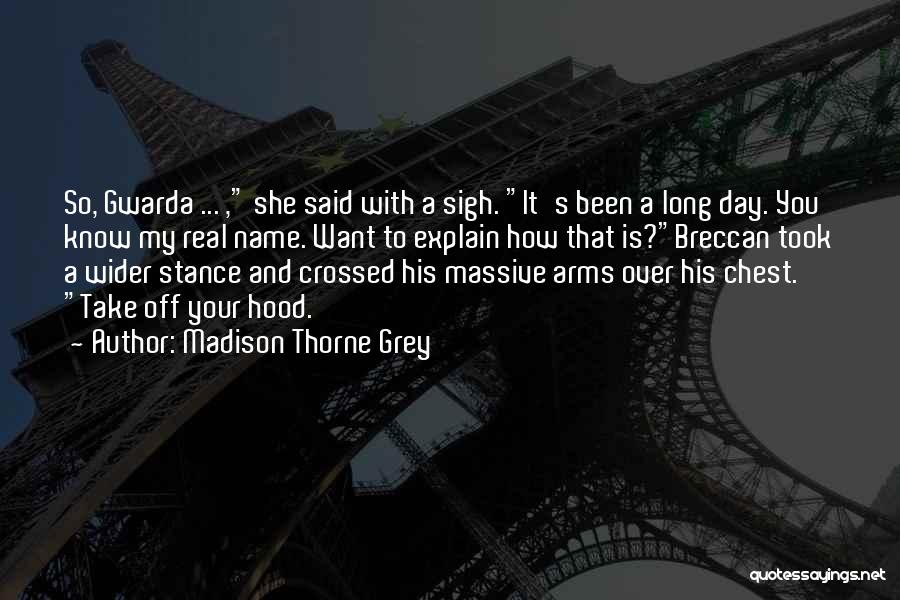 Madison Thorne Grey Quotes 1715346