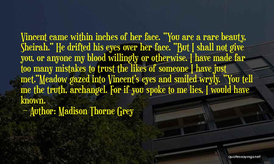 Madison Thorne Grey Quotes 1872907