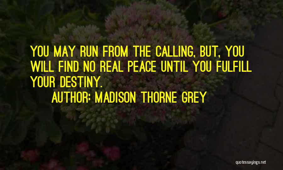 Madison Thorne Grey Quotes 1962401