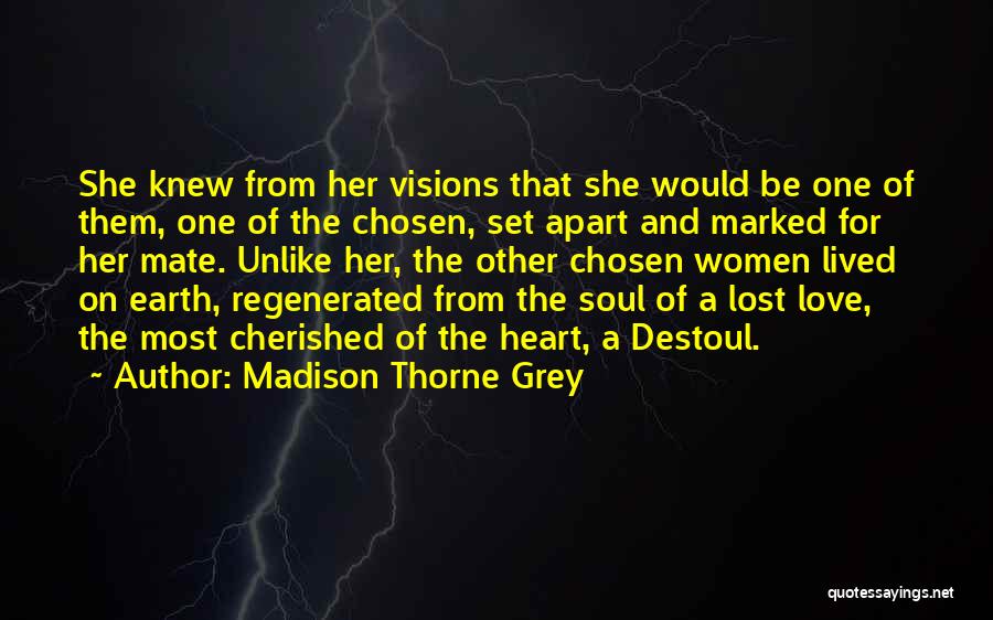 Madison Thorne Grey Quotes 971107