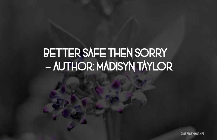 Madisyn Taylor Quotes 1148675