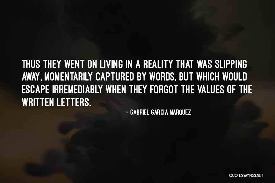 Madjid Tavana Quotes By Gabriel Garcia Marquez