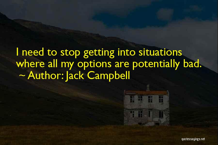 Madleen Kane Quotes By Jack Campbell