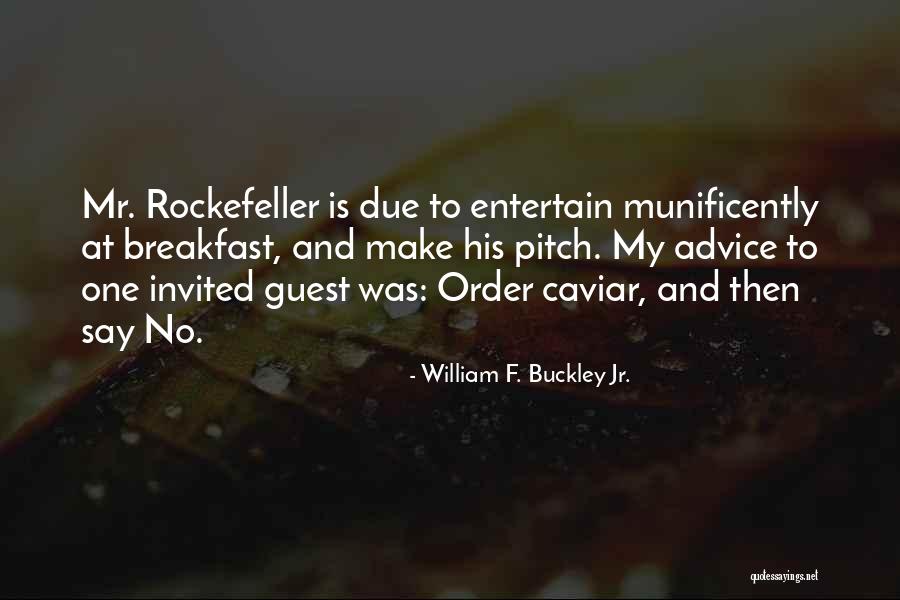 Madlen Shoes Quotes By William F. Buckley Jr. Madlen Shoes Quotes By William F. Buckley Jr.