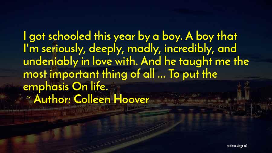 Madly In Love Quotes By Colleen Hoover
