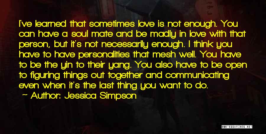 Madly In Love Quotes By Jessica Simpson