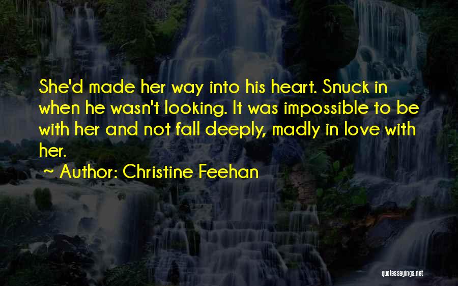 Madly In Love With Her Quotes By Christine Feehan
