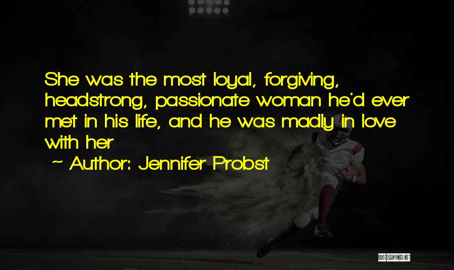 Madly In Love With Her Quotes By Jennifer Probst