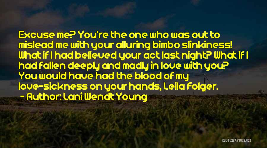 Madly In Love With You Quotes By Lani Wendt Young