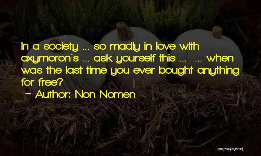 Madly In Love With You Quotes By Non Nomen