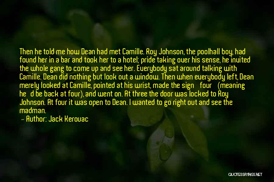 Madman Quotes By Jack Kerouac
