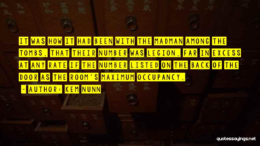 Madman Quotes By Kem Nunn