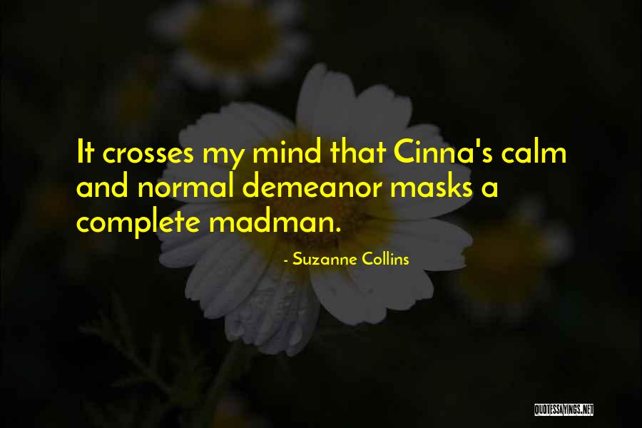 Madman Quotes By Suzanne Collins