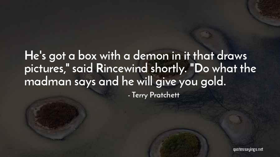 Madman Quotes By Terry Pratchett