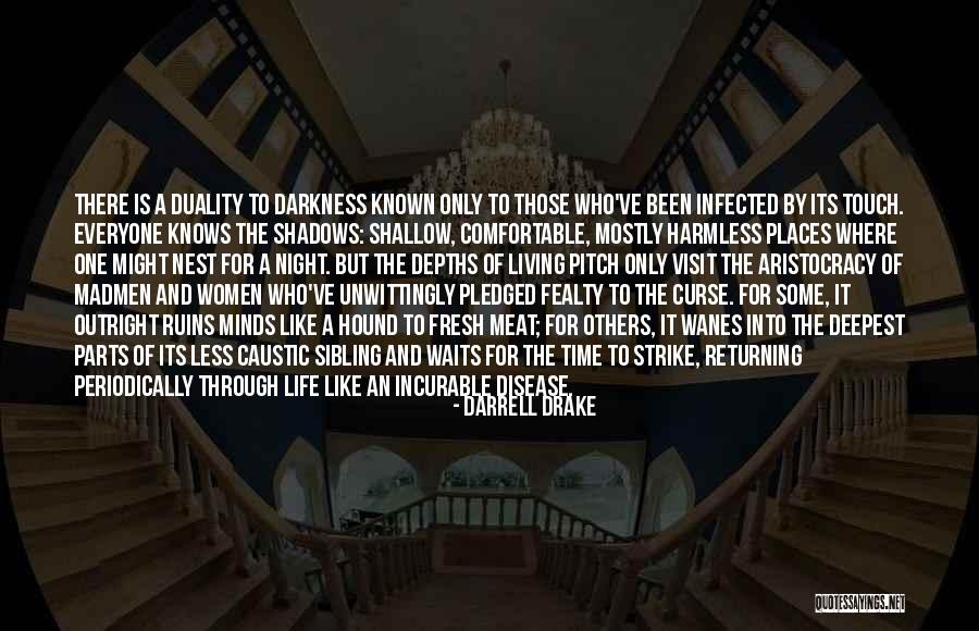 Madmen Quotes By Darrell Drake Madmen Quotes By Darrell Drake