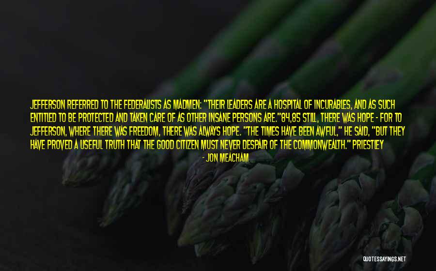 Madmen Quotes By Jon Meacham Madmen Quotes By Jon Meacham