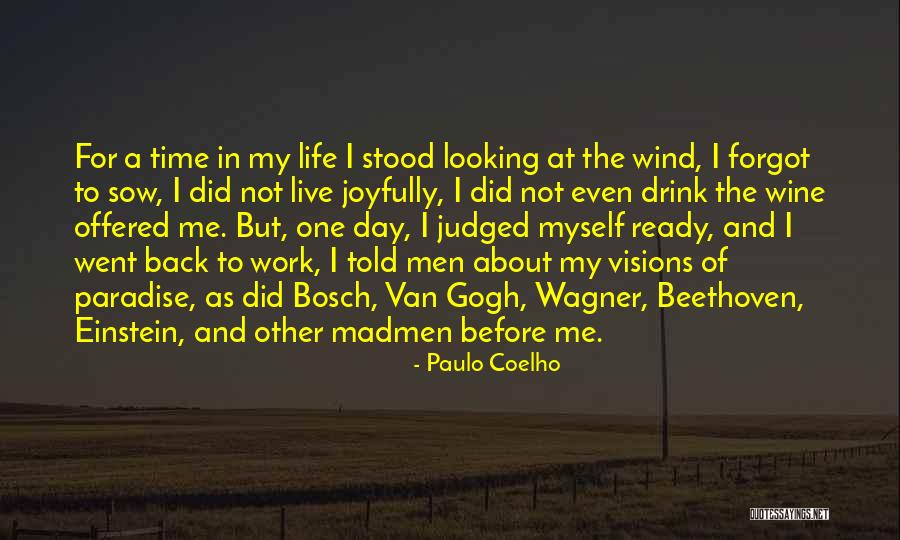 Madmen Quotes By Paulo Coelho Madmen Quotes By Paulo Coelho