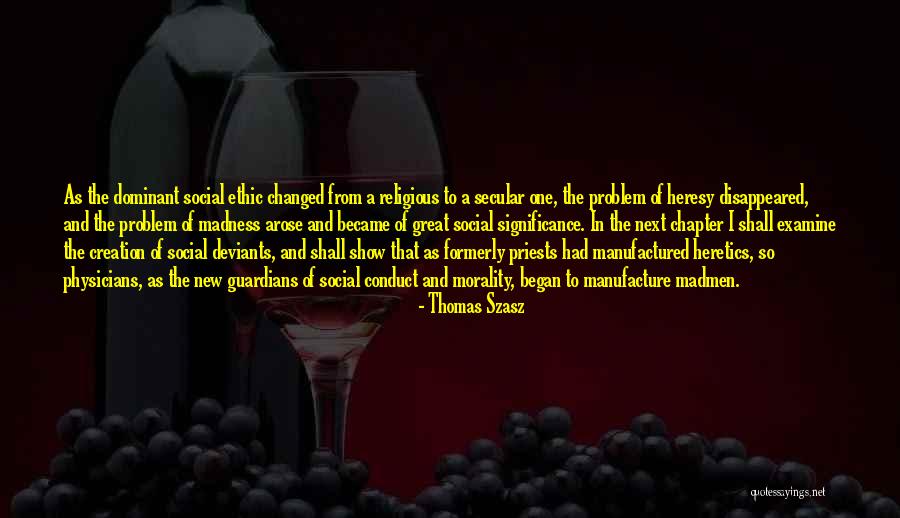 Madmen Quotes By Thomas Szasz Madmen Quotes By Thomas Szasz