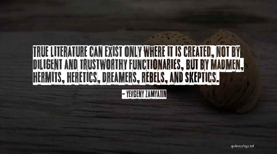 Madmen Quotes By Yevgeny Zamyatin Madmen Quotes By Yevgeny Zamyatin