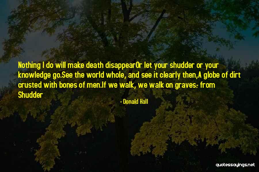 Madmnoorghan Quotes By Donald Hall Madmnoorghan Quotes By Donald Hall