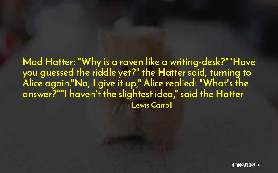 Madness From Alice In Wonderland Quotes By Lewis Carroll