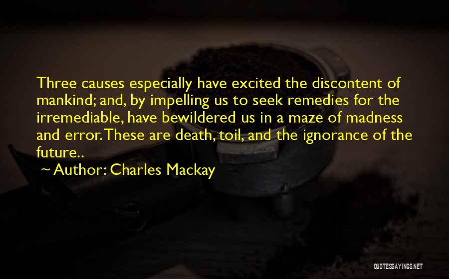 Madness Of Crowds Quotes By Charles Mackay