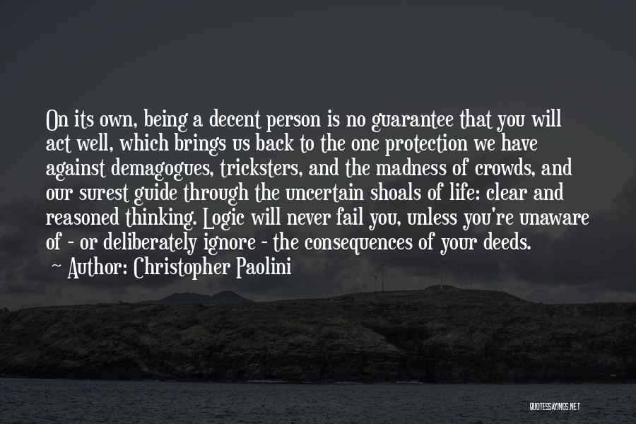 Madness Of Crowds Quotes By Christopher Paolini