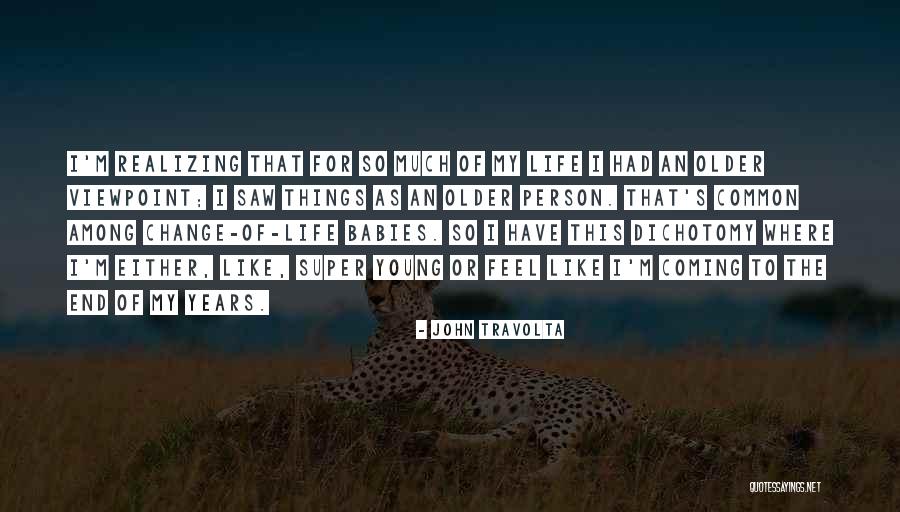 Madnesses Quotes By John Travolta Madnesses Quotes By John Travolta