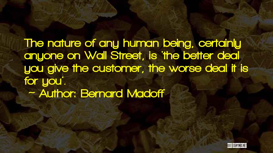 Madoff Quotes By Bernard Madoff