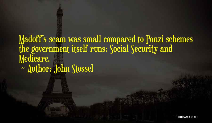 Madoff Quotes By John Stossel